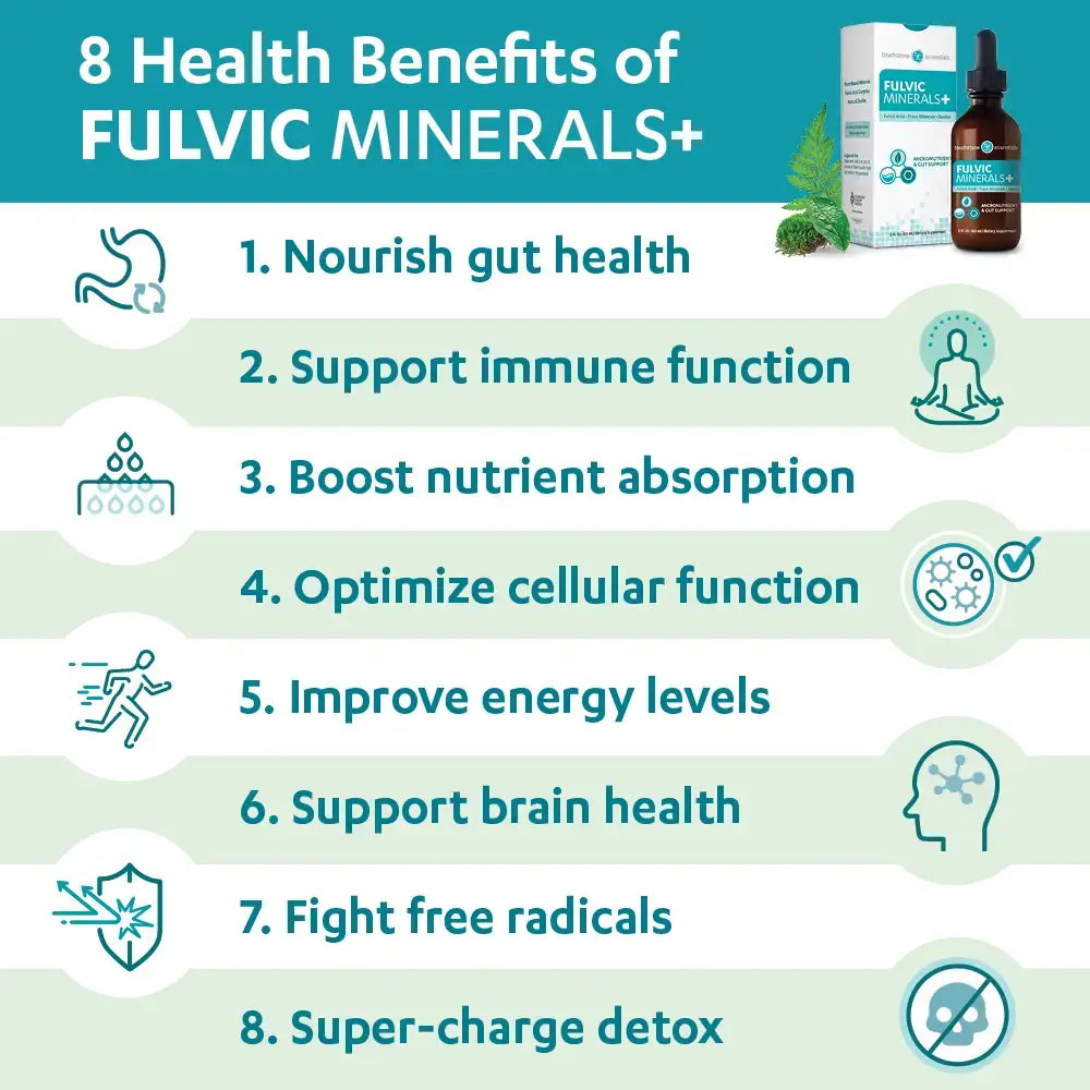8 health benefits of Touchstone Essentials Fulvic Minerals+, including gut health, immune support, and energy improvement.