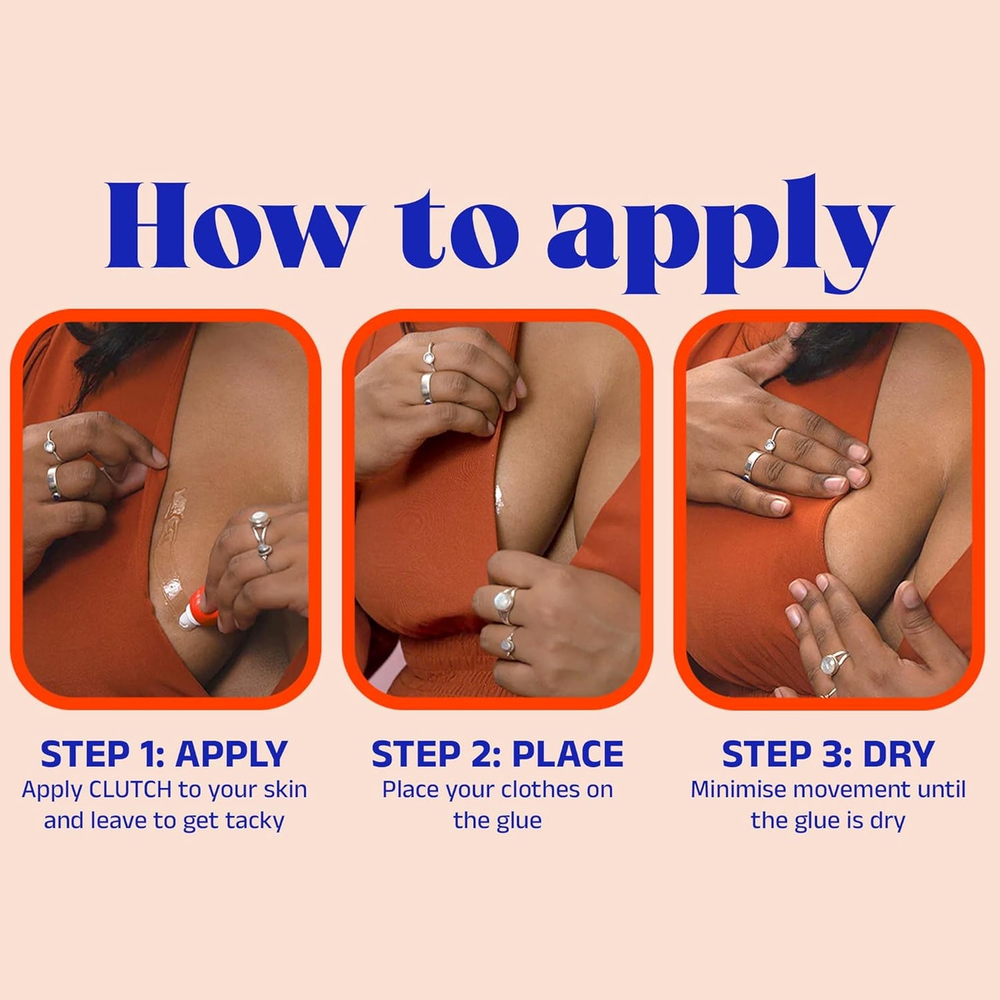 How to apply CLUTCH Glue Liquid Fashion Tape 15ml: Apply, Place, Dry for perfect style and confidence.