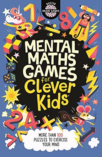 Cover of Mental Maths Games for Clever Kids with colorful graphics and math puzzles to challenge young minds.