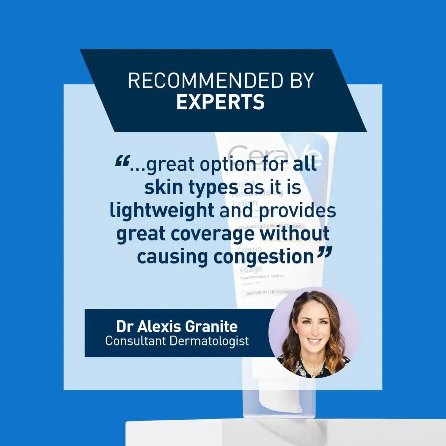 CeraVe AM Facial Moisturising Lotion SPF50 recommended by dermatologist Dr. Alexis Granite for all skin types.