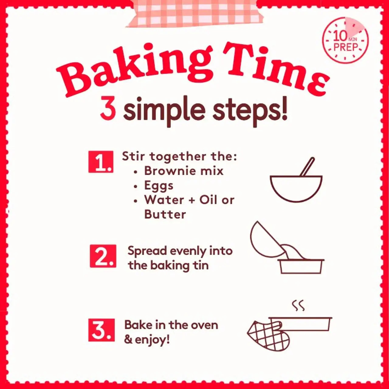 Infographic showing 3 simple steps to bake brownies: mix ingredients, spread in tin, and bake.