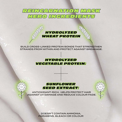 Bleach London Reincarnation Mask hero ingredients including hydrolyzed wheat protein, vegetable protein, and sunflower seed extract.