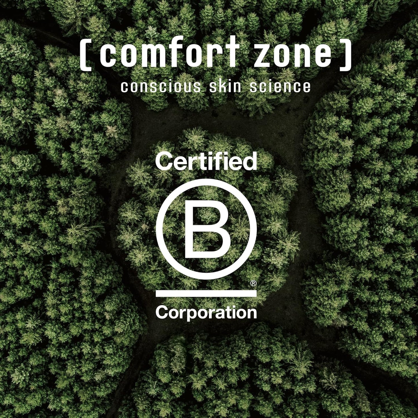 Certified B Corporation logo over an aerial view of a forest with 'comfort zone' branding.