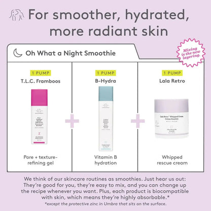 Graphic showing Drunk Elephant skincare routine with T.L.C. Framboos, B-Hydra, and Lala Retro for radiant skin.