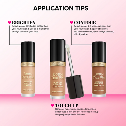 Too Faced Born This Way Super Coverage Multi Use Concealer application tips for brightening, contouring, and touch-up.