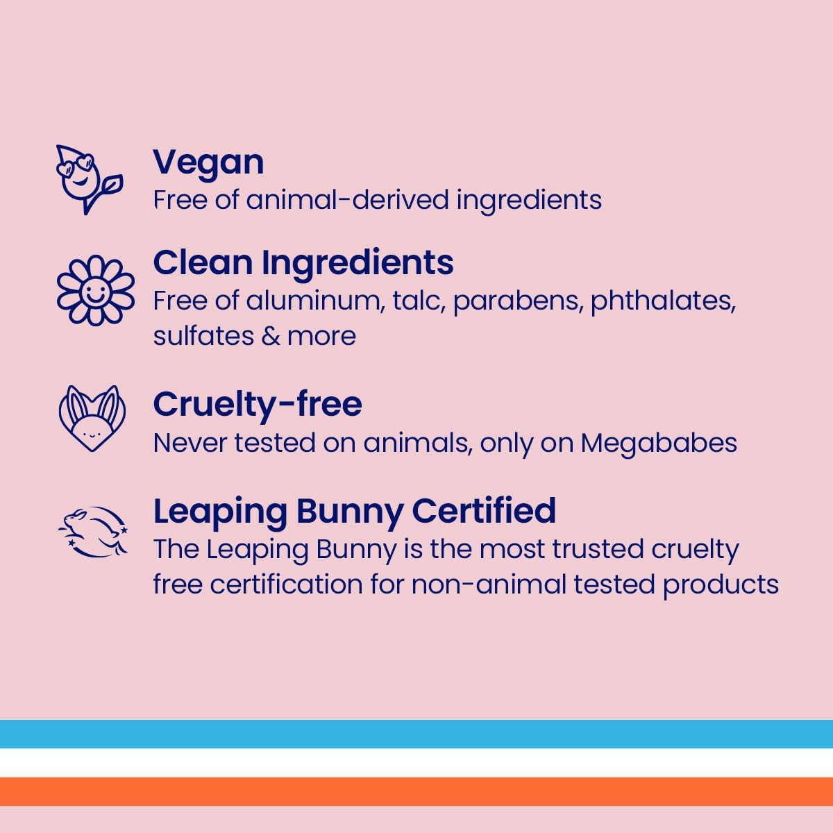 Megababe Product label with vegan, clean ingredients, cruelty-free, and Leaping Bunny Certified icons and text on a pink background.