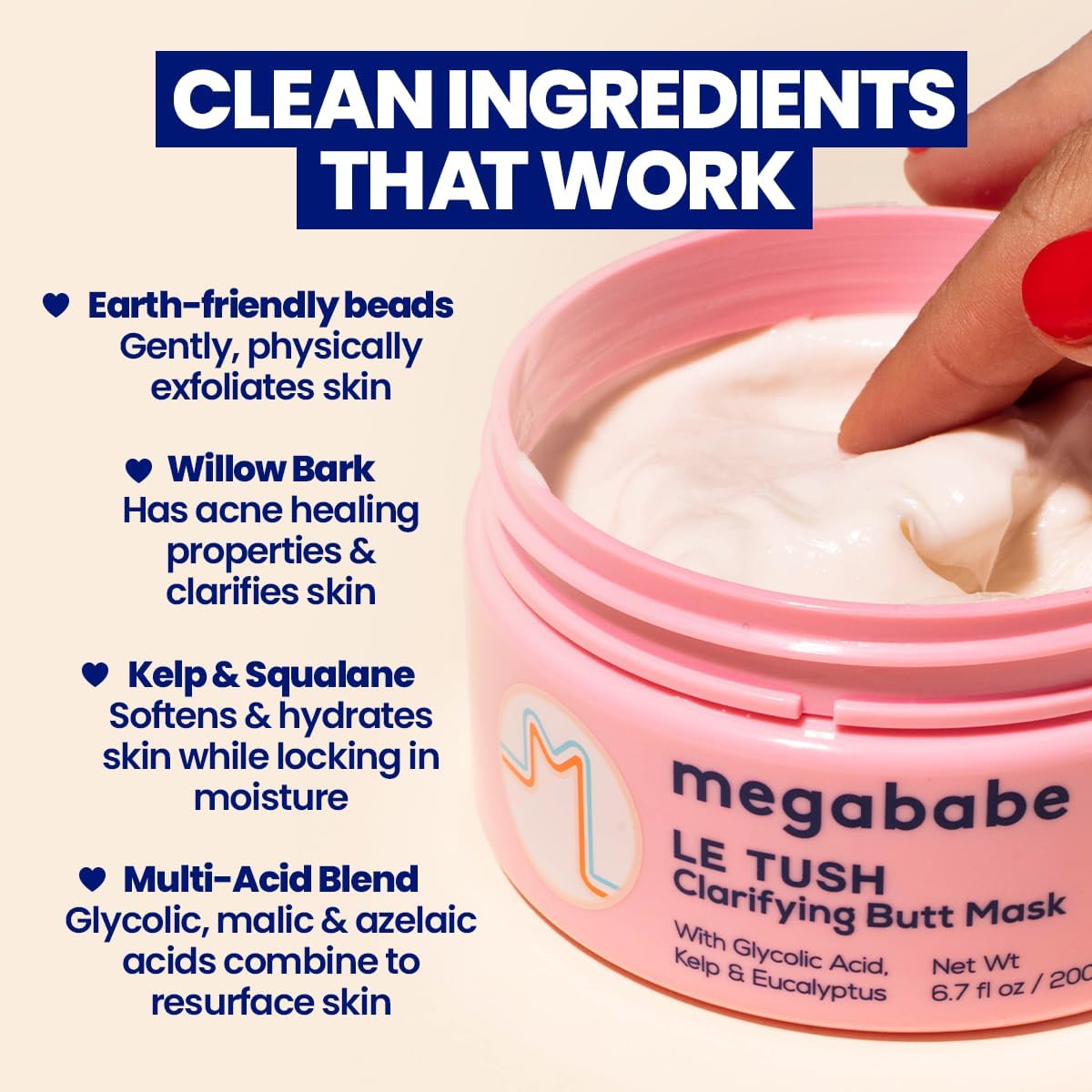 Pink jar of megababe LE TUSH Clarifying Butt Mask with text on clean ingredients