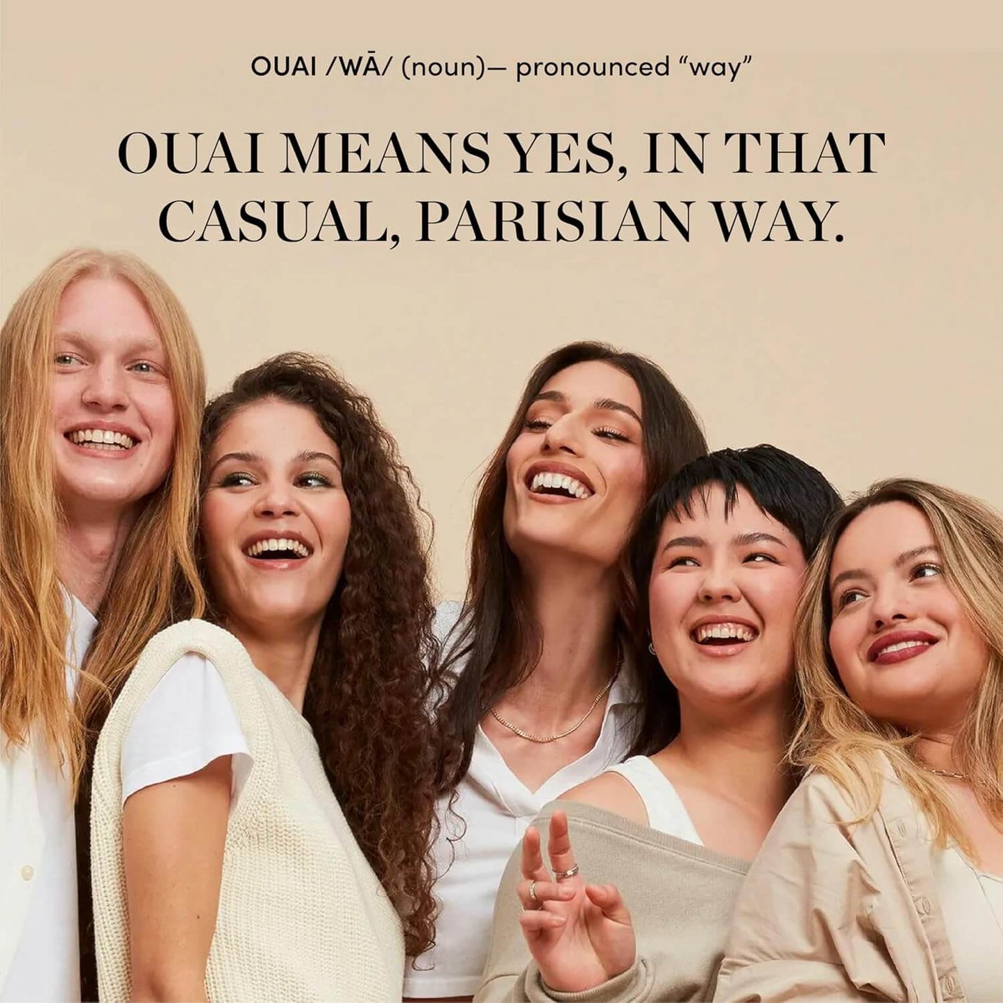 OUAI Five women laughing together with the OUAI brand name and definition above them on a beige background.