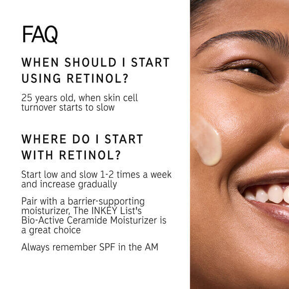 FAQ on using retinol: start at 25 years old, use 1-2 times weekly, and pair with The INKEY List moisturizer.