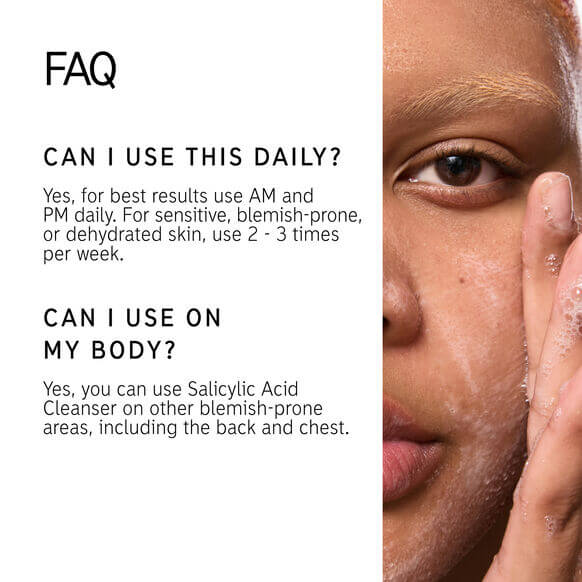 FAQ about using The INKEY List Salicylic Acid Cleanser for daily use and on the body.