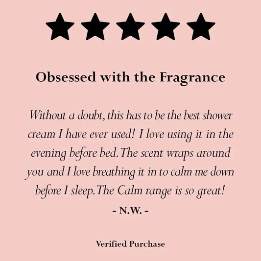 Customer review praising Kalmar Calm Deep Cocoon Shower Cream fragrance and calming effects.