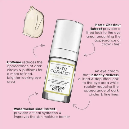 Sunday Riley Autocorrect Eye Contour Cream ingredients: caffeine, horse chestnut, and watermelon extract for brightening and depuffing.